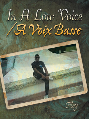 cover image of In a Low Voice / a Voix Basse